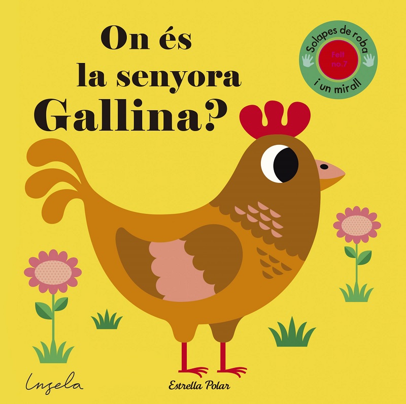 On és la senyora gallina?