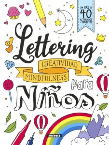 Lettering para niños. Creatividad y mindfulness