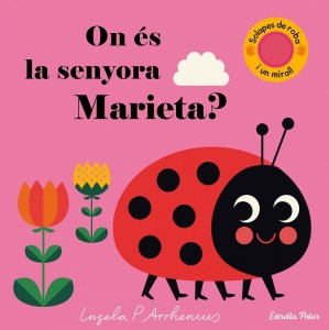 On és la senyora marieta?