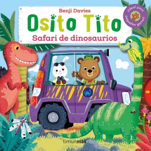 portada_osito-tito-safari-de-dinosaurios_benji-davies_201810021006