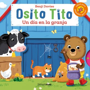 portada_osito-tito-un-dia-en-la-granja_benji-davies_201810021008